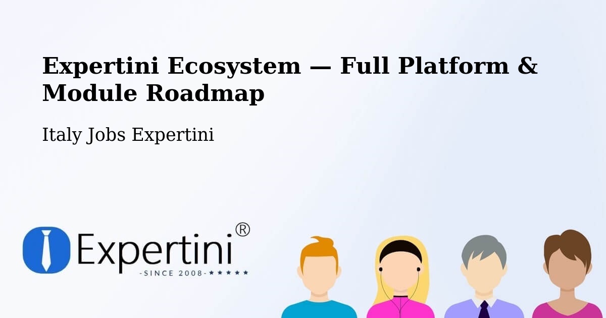 Expertini Ecosystem — Full Platform & Module Roadmap – Venice