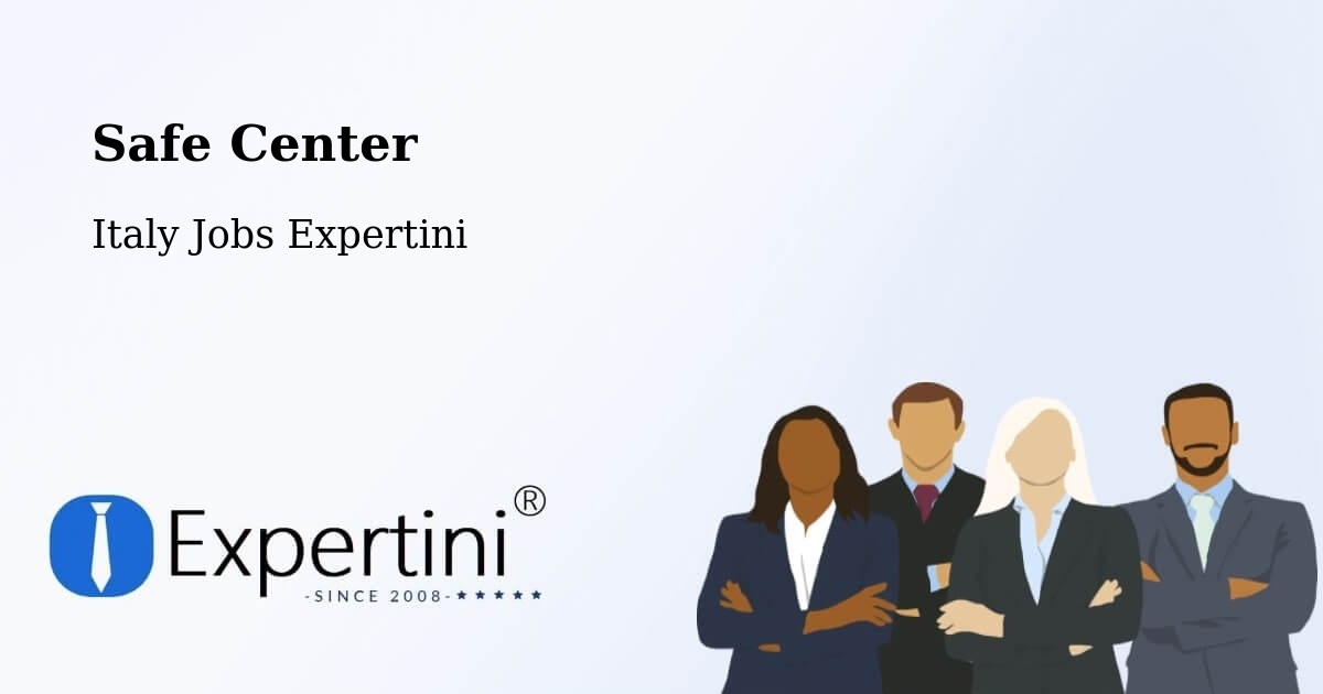 Safety Center – Venice - Italy Jobs Expertini